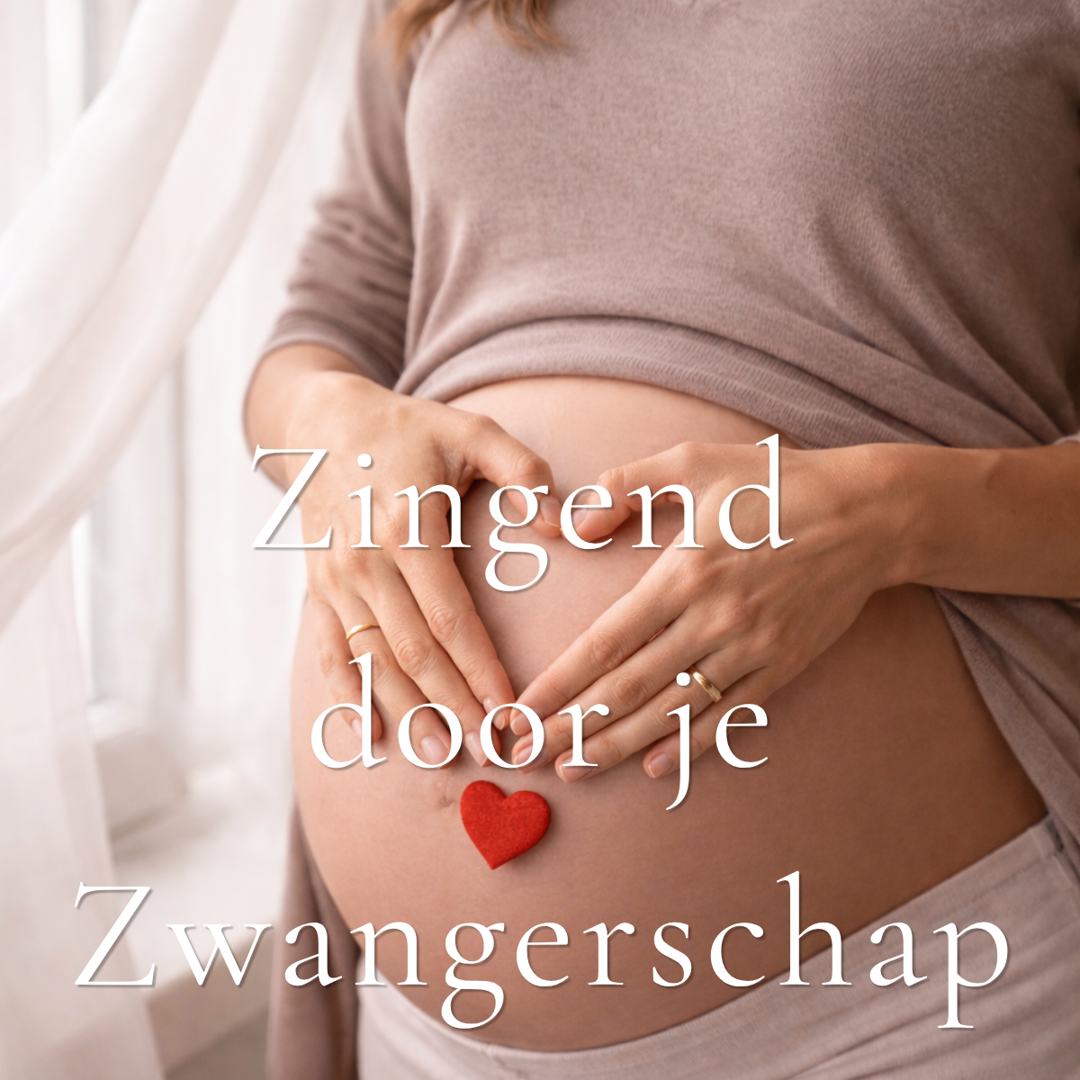 Zingend door je Zwangerschap